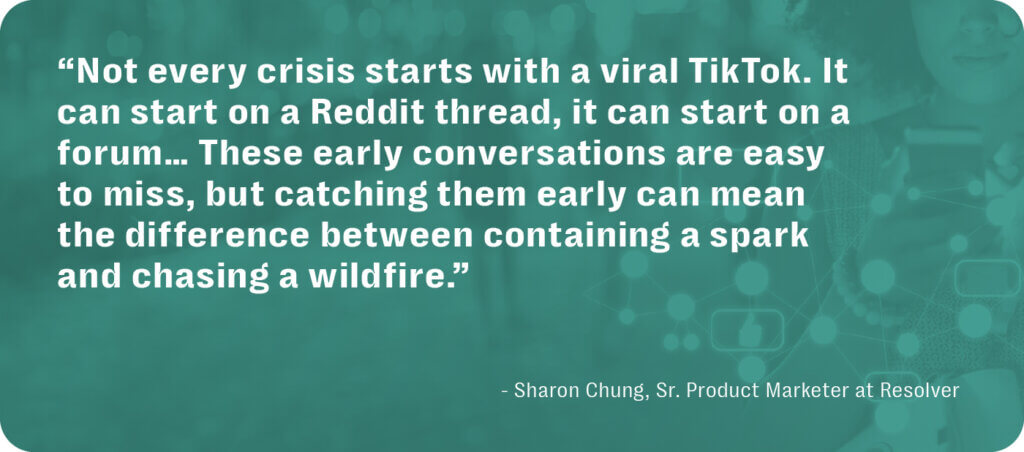 Pull quote graphic from resolver’s prsa recap blog: “not every crisis starts with a viral tiktok. It can start on a reddit thread, it can start on a forum. ” — sharon chung, senior product marketer at resolver, on early detection of misinformation in pr crisis management.