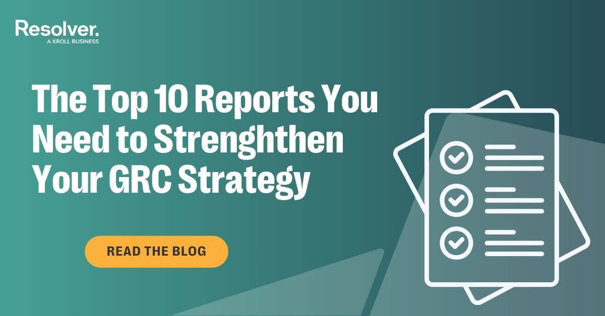 Illustration of a checklist next to bold white text reading “the top 10 reports you need to strengthen your grc strategy,” promoting a blog about reporting to executives.